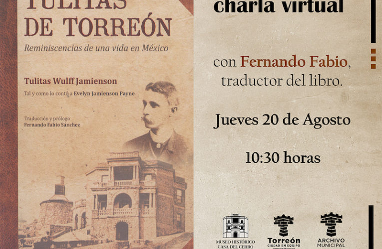 Charla virtual “Tulitas de Torreón”
