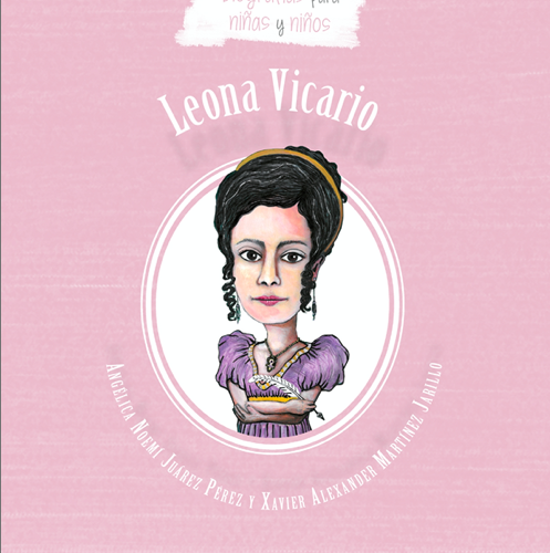 Leona Vicario para niñas y niños