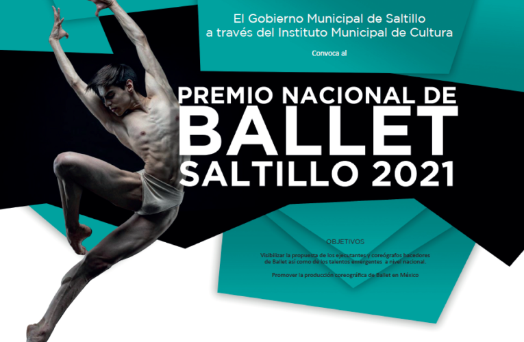 Lanzan el Premio Nacional de Ballet, Saltillo 2021