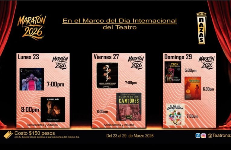 Celebran el Día Mundial del Teatro con maratón